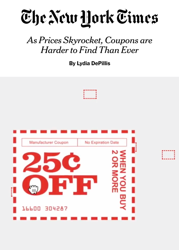 Animated thumbnail for “As Prices Skyrocket, Coupons Are Harder to Find Than Ever” by Talia Cotton